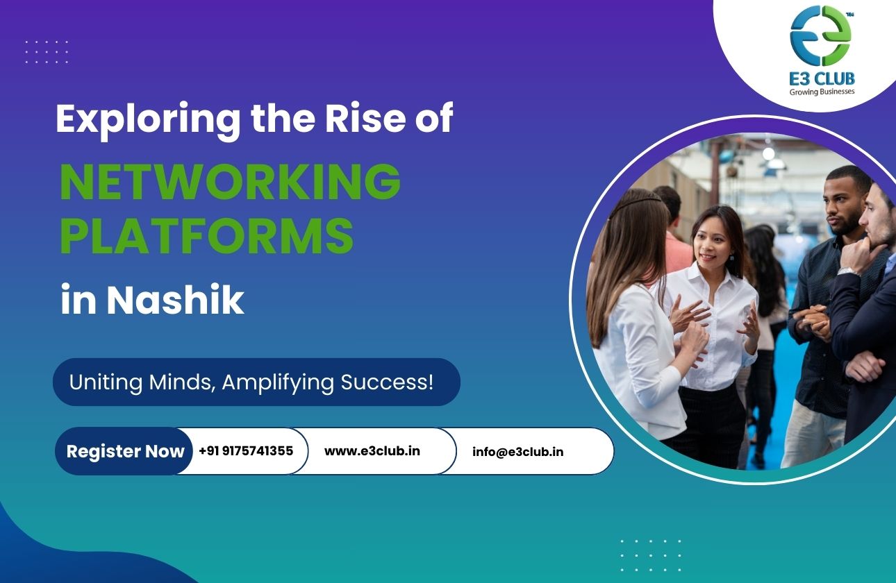 Exploring the Rise of Networking Platforms in Nashik India